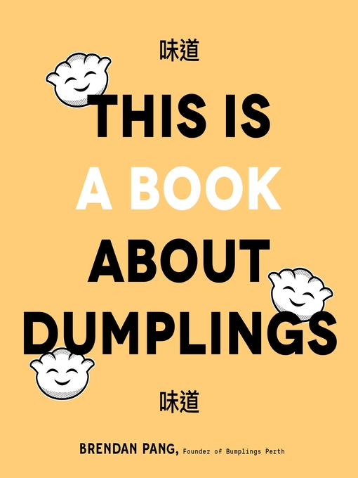 Title details for This Is a Book About Dumplings by Brendan Pang - Wait list